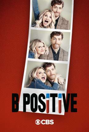 B Positive - 1ª Temporada Legendada Torrent