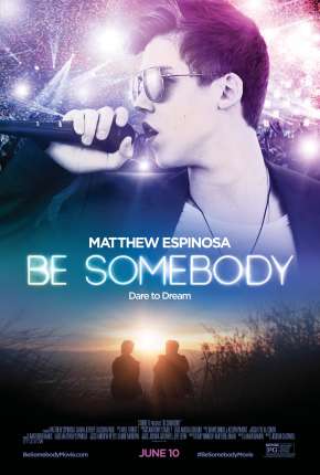 Be Somebody Torrent