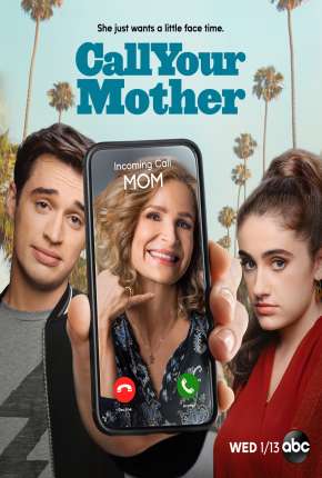 Call Your Mother - 1ª Temporada Legendada Torrent