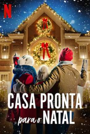 Baixar Casa Pronta para o Natal - 1ª Temporada Completa