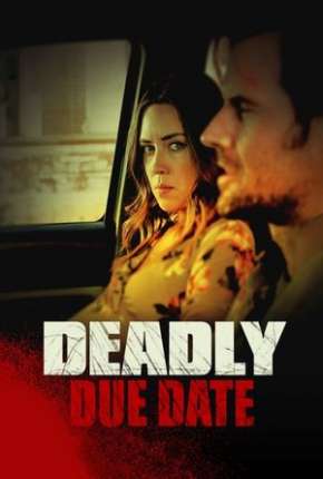 Baixar Deadly Due Date - Legendado