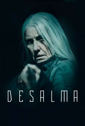 Desalma - 1ª Temporada Completa Torrent