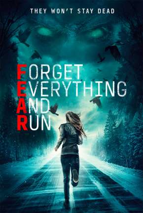 F.E.A.R. - Forget Everything and Run Legendado Torrent