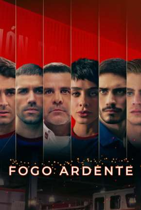 Fogo Ardente - 1ª Temporada Completa Legendada Torrent