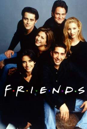 Friends 1ª até 10ª Temporada Torrent