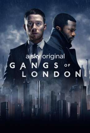 Baixar Gangues de Londres - Gangs Of London 2ª Temporada Completa Legendada