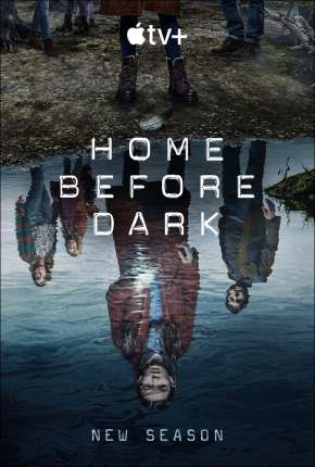 Baixar Home Before Dark - 2ª Temporada