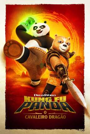 Baixar Kung Fu Panda - O Cavaleiro Dragão - 1ª Temporada Completa - Legendado