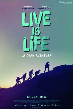 Baixar Live is life - A Grande Aventura