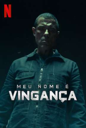 Baixar Meu Nome é Vingança