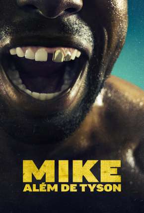 Mike - Além de Tyson - 1ª Temporada Legendada Torrent