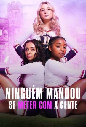 Baixar Ninguém Mandou Se Meter com a Gente - 1ª Temporada Completa Legendada