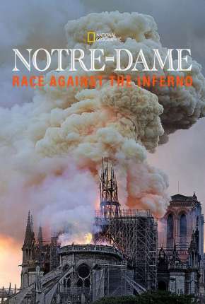 Notre Dame - A Corrida Contra o Fogo - Legendado Torrent