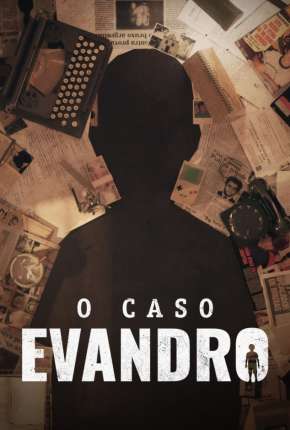 Baixar O Caso Evandro - 1ª Temporada