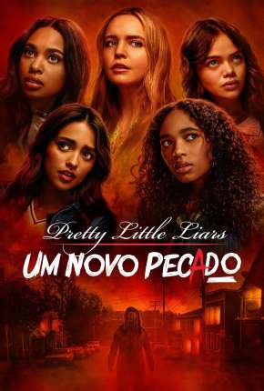 Baixar Pretty Little Liars - Um Novo Pecado - 1ª Temporada Legendada