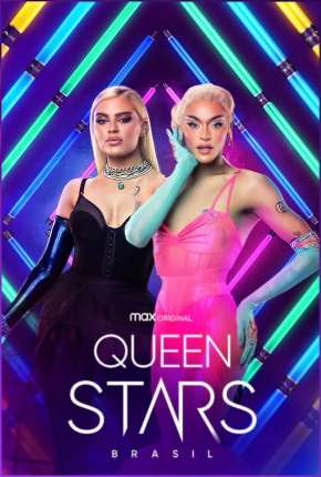 Baixar Queen Stars Brasil - 1ª Temporada Completa