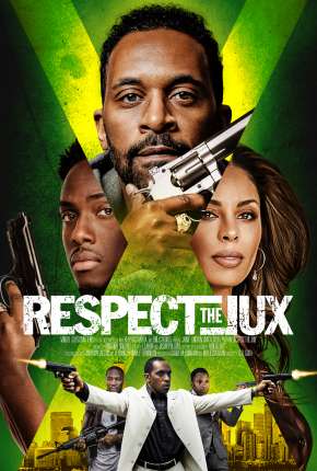 Respect the Jux - Legendado Torrent