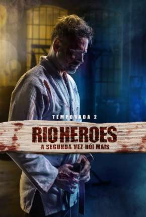 Baixar Rio Heroes - 1ª Temporada Completa