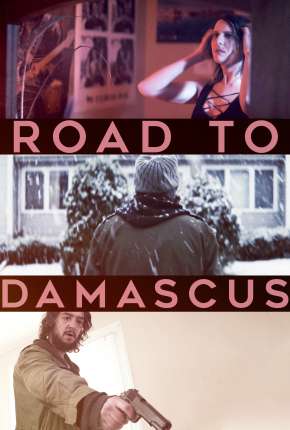 Road to Damascus - Legendado Torrent