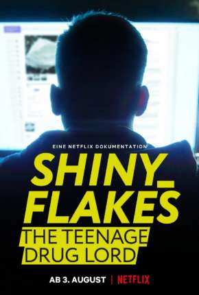 Shiny_Flakes - Drogas Online Torrent