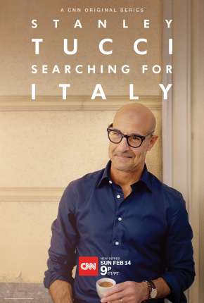 Baixar Stanley Tucci - Searching for Italy - 1ª Temporada Completa Legendada