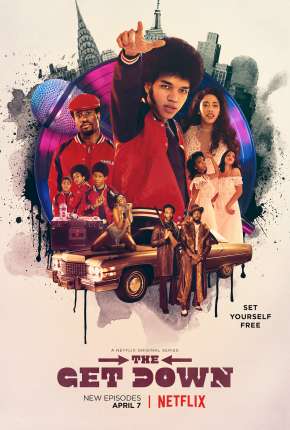 Baixar The Get Down - 1ª Temporada