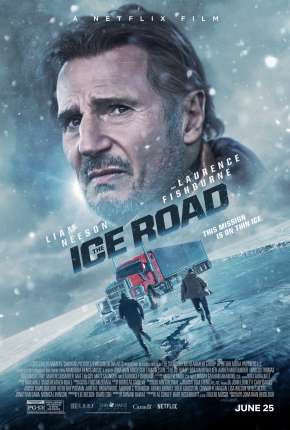 The Ice Road - Legendado Torrent