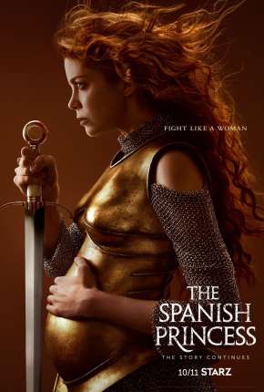 Baixar The Spanish Princess - 2ª Temporada