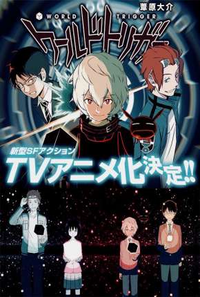 Baixar World Trigger - Legendado