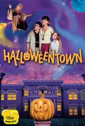 Baixar A Cidade do Halloween / Halloweentown - Um Lugar Mágico