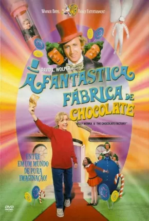 Baixar A Fantástica Fábrica de Chocolate (Filme Clássico)