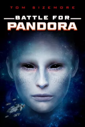 Battle for Pandora - Legendado Torrent