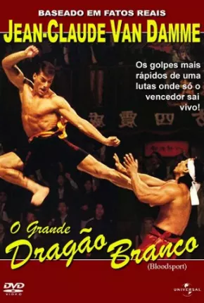 Baixar O Grande Dragão Branco - Bloodsport