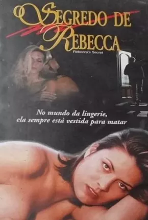 Baixar O Segredo de Rebecca / Mistérios da Sedução