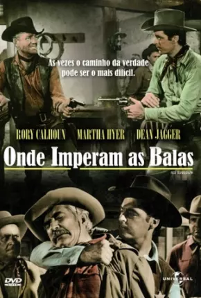 Baixar Onde Imperam as Balas