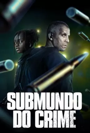 Baixar Submundo do Crime - 2ª Temporada Legendada