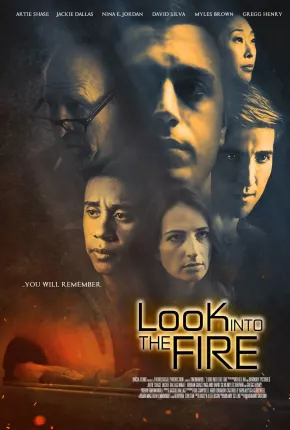 Look Into the Fire - Legendado Torrent