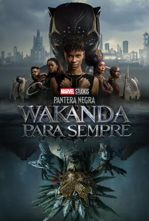 Baixar Pantera Negra - Wakanda Para Sempre