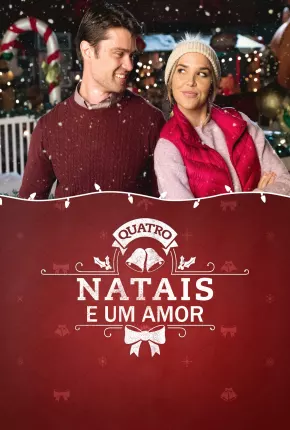 Quatro Natais e um Amor 