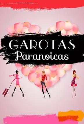 Baixar Garotas Paranoicas