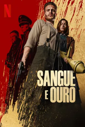 Baixar Sangue e Ouro