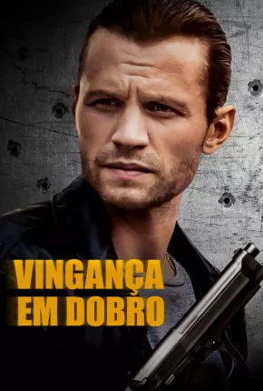 Vingança em Dobro Torrent