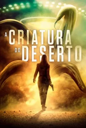 Baixar A Criatura do Deserto