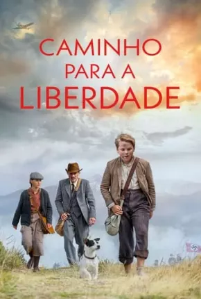 Caminho Para a Liberdade Torrent