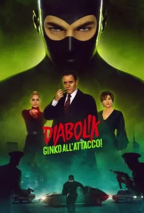 Baixar Diabolik Ginko all’attacco! - Legendado