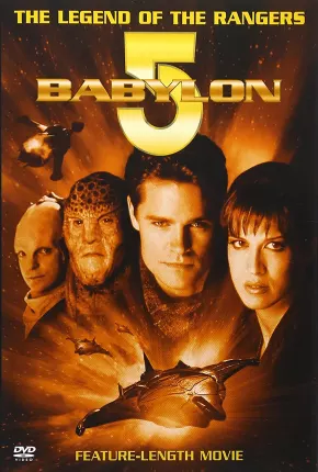 Baixar Babylon 5 - A Lenda dos Rangers