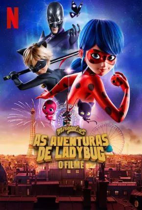 Baixar Miraculous - As Aventuras de Ladybug O Filme