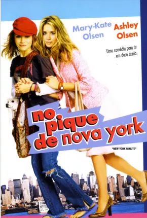 Baixar No Pique de Nova York / New York Minute