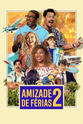 Baixar Amizade de Férias 2