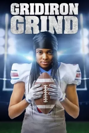 Gridiron Grind - Legendado Torrent